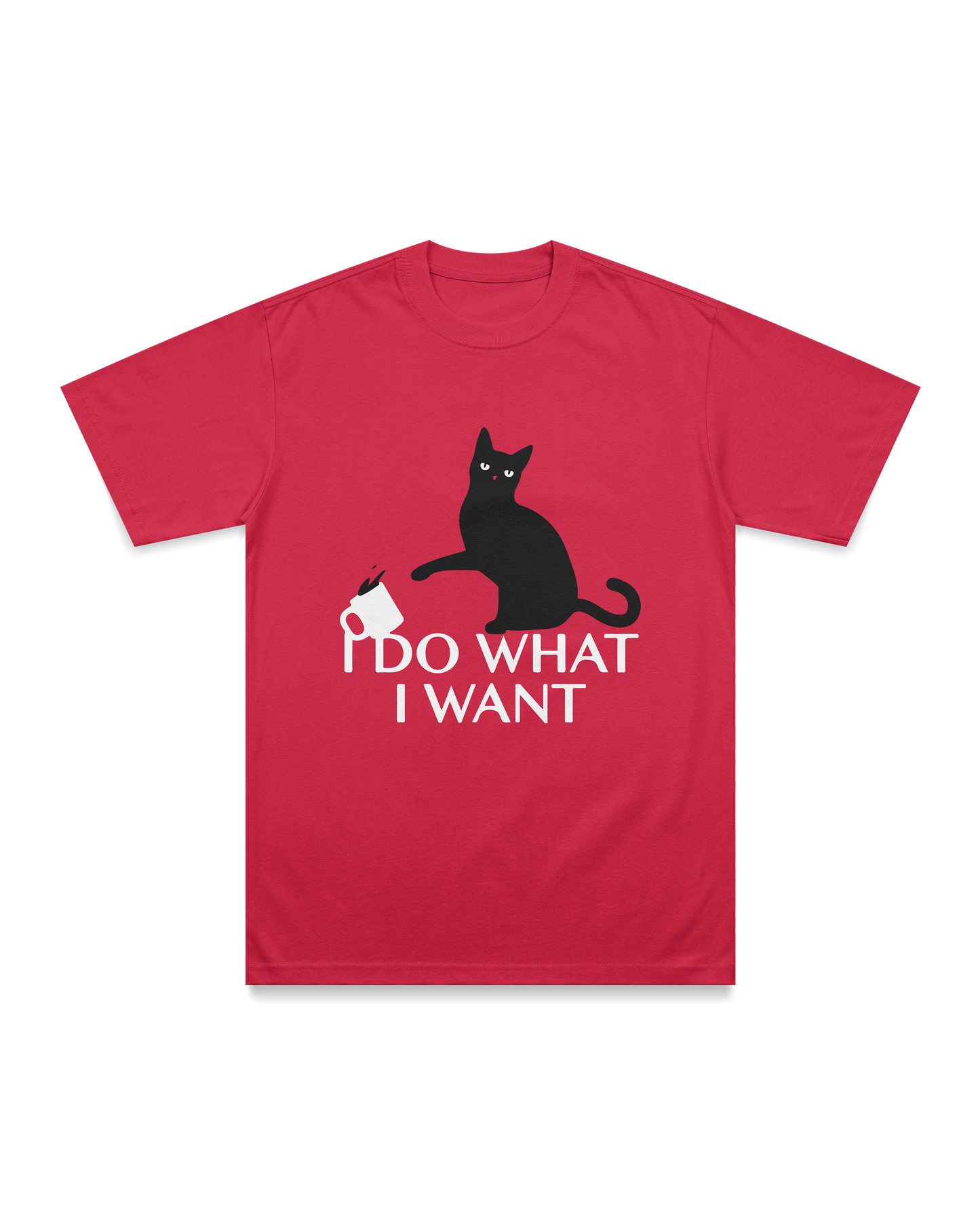I do what i want T-shirt