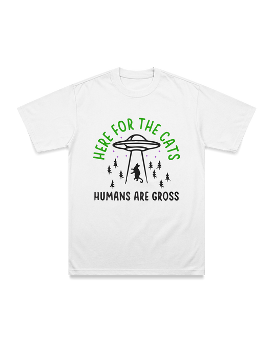 Here for the cats, humans are gross T-shirt