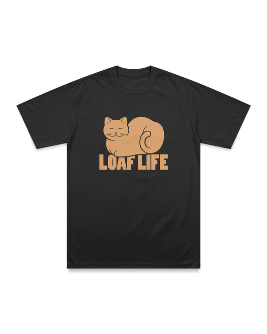 Loaf Life T-shirt