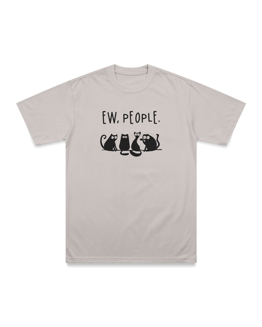 Ew, People. 2 T-shirt